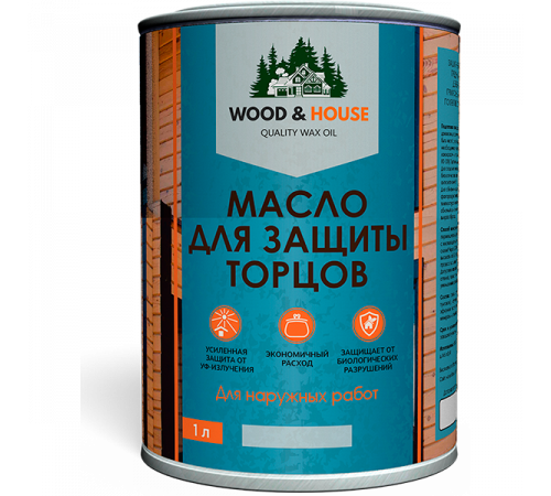 Заказать МАСЛО ДЛЯ ЗАЩИТЫ ТОРЦОВ WOOD & HOUSE в Новом Уренгое, Ямало-Ненецкий автономный округ